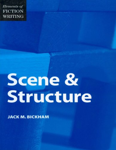 Scene & Structure (Elements of Fiction Writing) book cover