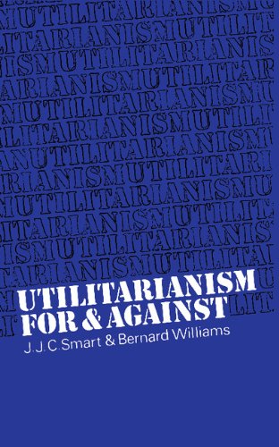 Utilitarianism: For and Against book cover