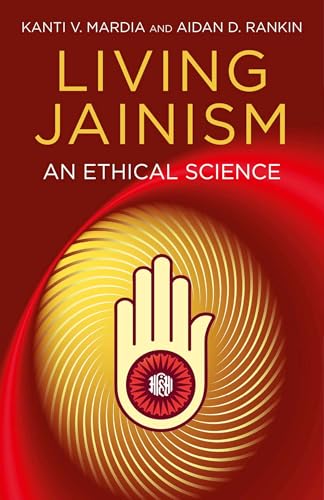Living Jainism: An Ethical Science book cover