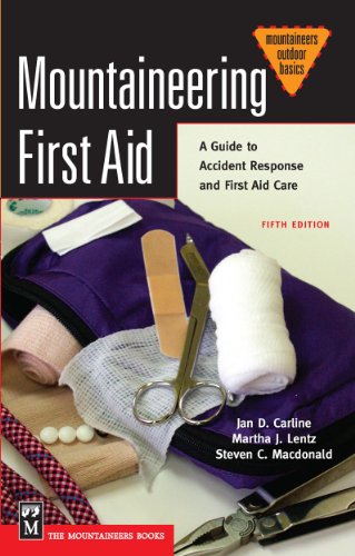Mountaineering First Aid: A Guide to Accident Response and First Aid Care book cover