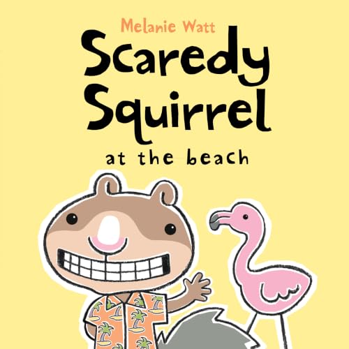 Scaredy Squirrel at the Beach book cover