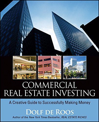 Commercial Real Estate Investing: A Creative Guide to Succesfully Making Money book cover