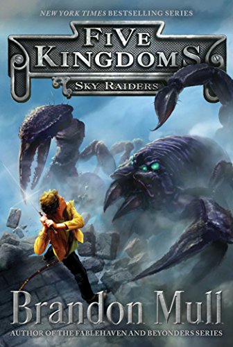 Sky Raiders (Five Kingdoms, #1) book cover