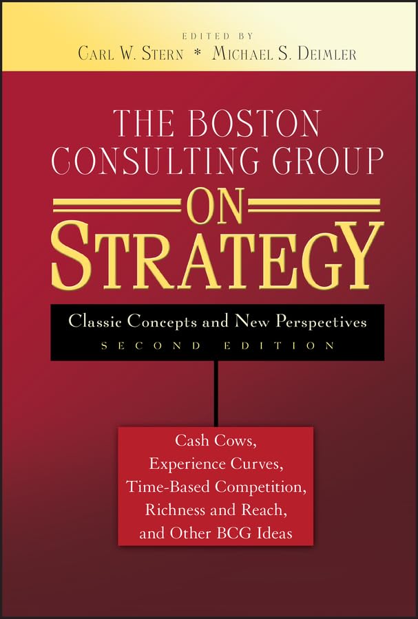 The Boston Consulting Group on Strategy: Classic Concepts and New Perspectives book cover