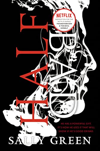 Half Bad (The Half Bad Trilogy, #1) book cover