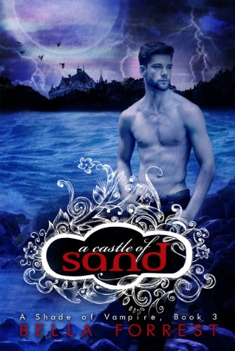 A Castle of Sand (A Shade of Vampire, #3) book cover