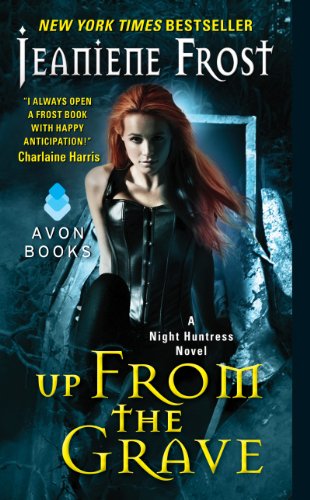 Up from the Grave (Night Huntress, #7) book cover
