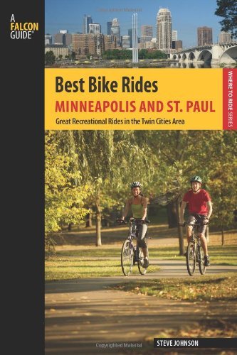 Best Bike Rides Minneapolis and St. Paul: Great Recreational Rides in the Twin Cities Area book cover