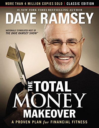 The Total Money Makeover: A Proven Plan for Financial Fitness (Classic Edition) book cover