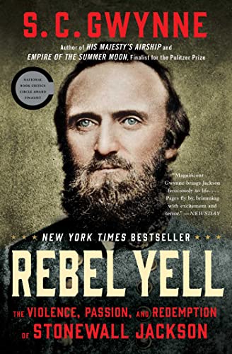 Rebel Yell: The Violence, Passion, and Redemption of Stonewall Jackson book cover