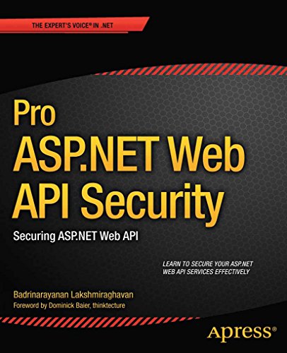 Pro ASP.Net Web API Security: Robust Security for ASP.Net MVC Applications book cover