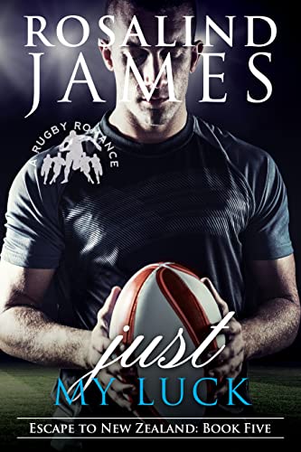Just My Luck (Escape to New Zealand, #5) book cover