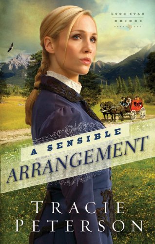 A Sensible Arrangement (Lone Star Brides, #1) book cover