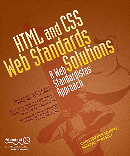 HTML and CSS Web Standards Solutions: A Web Standardista's Approach book cover