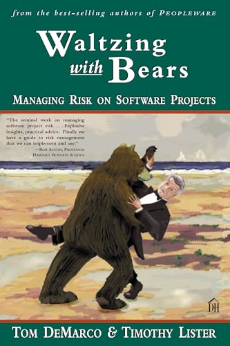 Waltzing with Bears: Managing Risk on Software Projects book cover