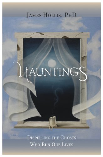 Hauntings: Dispelling the Ghosts Who Run Our Lives book cover