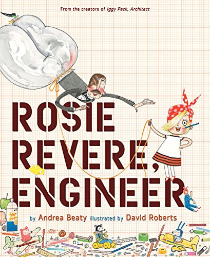 Rosie Revere, Engineer book cover