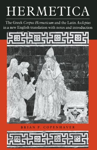 Hermetica: The Greek Corpus Hermeticum and the Latin Asclepius book cover