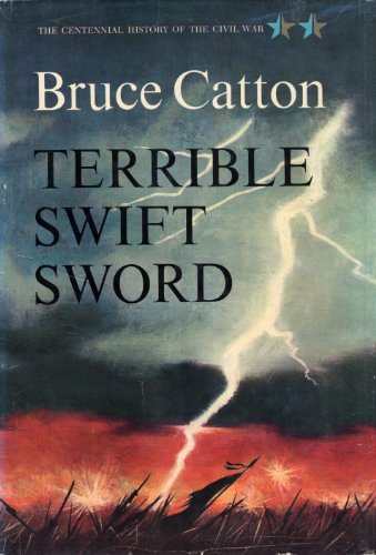 Terrible Swift Sword: The Centennial History of the Civil War Series, Volume 2 book cover