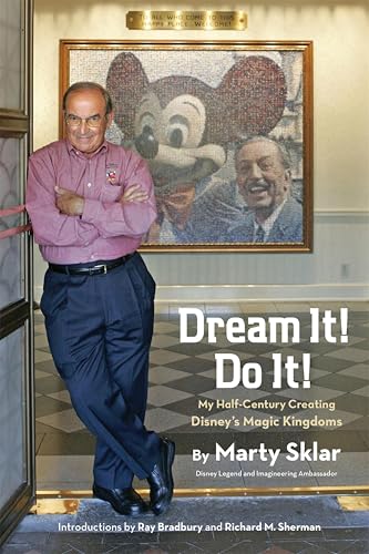 Dream It! Do It! (The People, The Places, The Projects): My Half-Century Creating Disney's Magic Kingdoms book cover