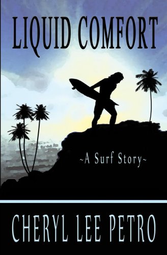 Liquid Comfort - A Surf Story book cover