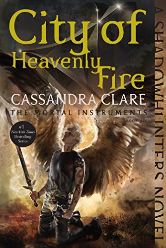 City of Heavenly Fire (The Mortal Instruments, #6) book cover