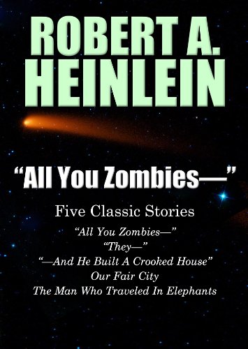 All You Zombies book cover