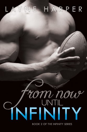 From Now Until Infinity (Infinity, #2) book cover