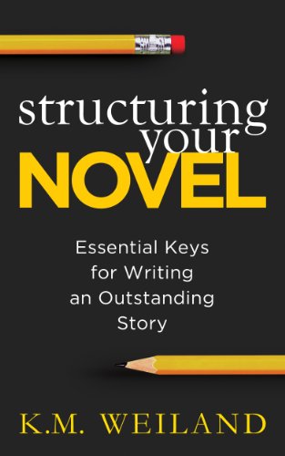 Structuring Your Novel: Essential Keys for Writing an Outstanding Story book cover