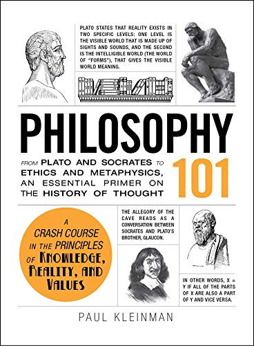 Philosophy 101: From Plato and Socrates to Ethics and Metaphysics, an Essential Primer on the History of Thought (Adams 101) book cover