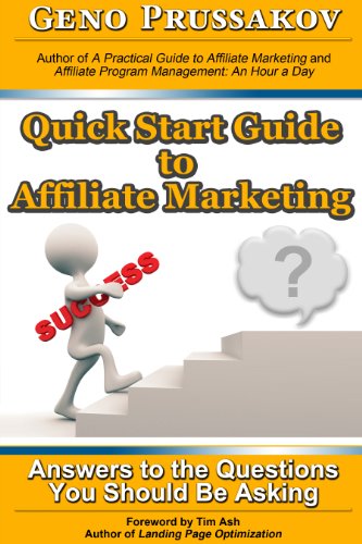 Quick Start Guide to Affiliate Marketing: Answers to the Questions You Should Be Asking book cover