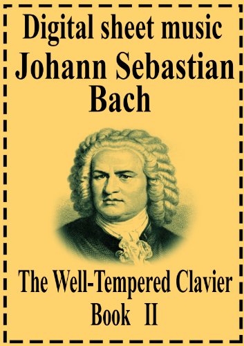 Well Tempered Clavier: 48 Preludes and Fugues for the Piano Book 2 book cover