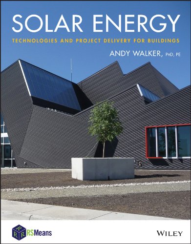 Solar Energy: Technologies and Project Delivery for Buildings (RSMeans) book cover