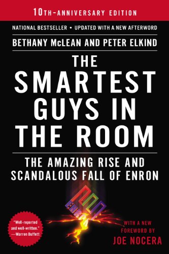 The Smartest Guys in the Room: The Amazing Rise and Scandalous Fall of Enron book cover