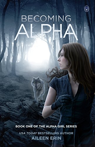 Becoming Alpha (Alpha Girl, #1) book cover