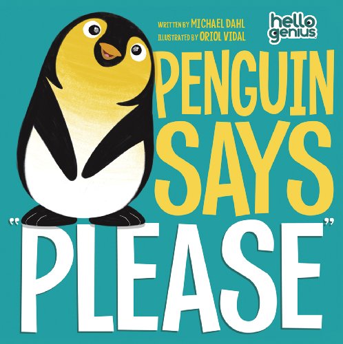 Penguin Says "Please" (Hello Genius) book cover