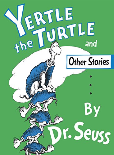 Yertle the Turtle and Other Stories book cover