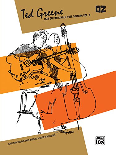 Ted Greene -- Jazz Guitar Single Note Soloing, Vol 2 book cover