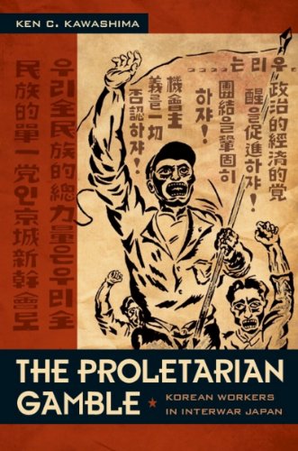 The Proletarian Gamble: Korean Workers in Interwar Japan book cover