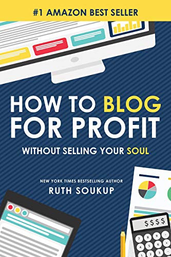 How To Blog For Profit: Without Selling Your Soul book cover