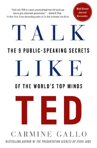 Talk Like TED: The 9 Public-Speaking Secrets of the World's Top Minds book cover