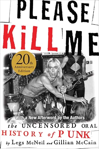 Please Kill Me: The Uncensored Oral History of Punk book cover