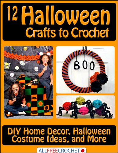 12 Halloween Crafts to Crochet: DIY Home Decor, Halloween Costume Ideas, and More book cover