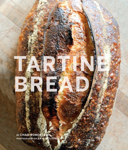 Tartine Bread (Artisan Bread Cookbook, Best Bread Recipes, Sourdough Book) book cover