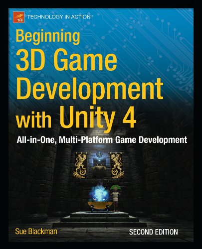 Beginning 3D Game Development with Unity 4: All-In-One, Multi-Platform Game Development book cover