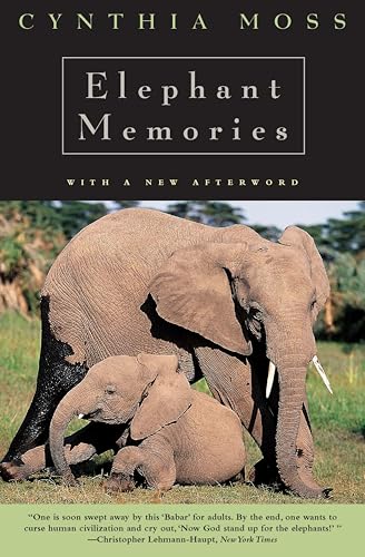 Elephant Memories: Thirteen Years in the Life of an Elephant Family book cover