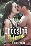 Choosing You The Jade Series Book 1