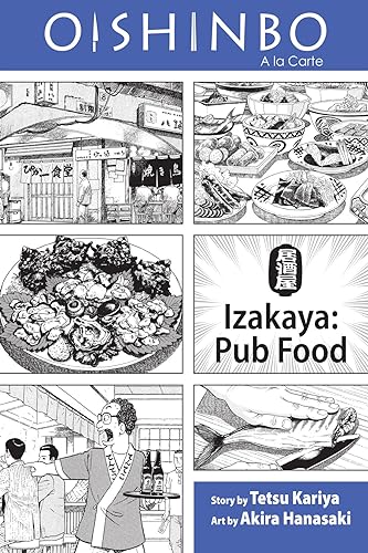 Oishinbo a la carte, Volume 7 - Izakaya: Pub Food book cover