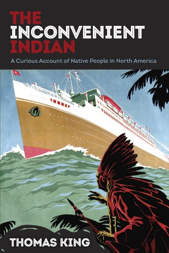 The Inconvenient Indian: A Curious Account of Native People in North America book cover