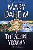 The Alpine Yeoman: An Emma Lord Mystery